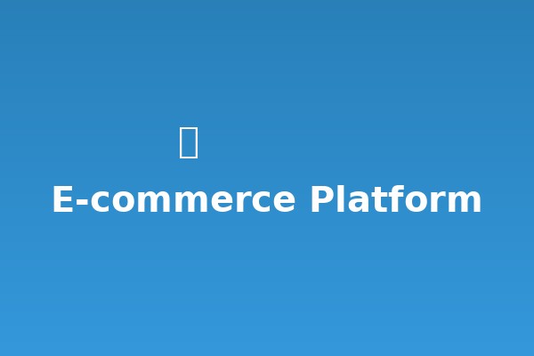 E-commerce Platform