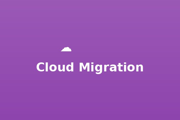 Cloud Migration